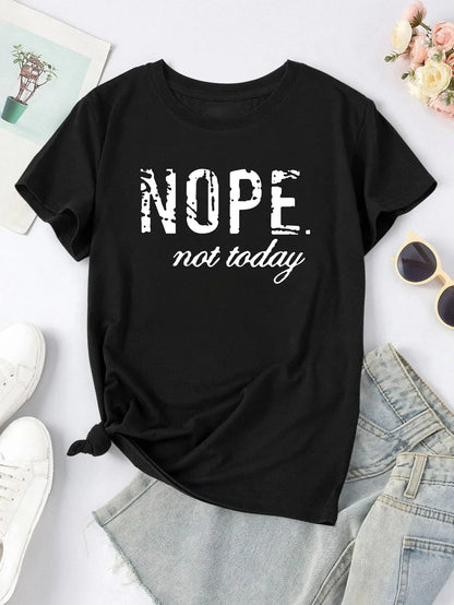 Süßes „Nope Not Today“-T-Shirt mit Buchstabenaufdruck
